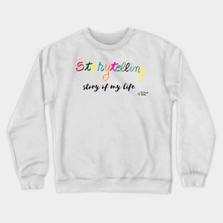 Storytelling Crewneck Sweatshirt